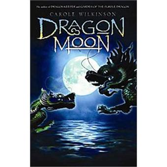 Dragon Moon, Dragon Keeper - 1